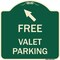Signmission Free Valet Parking W/ Upper Left Arrow Heavy-Gauge Aluminum Sign, 18" x 18", G-1818-23941 A-DES-G-1818-23941 - alternate 1